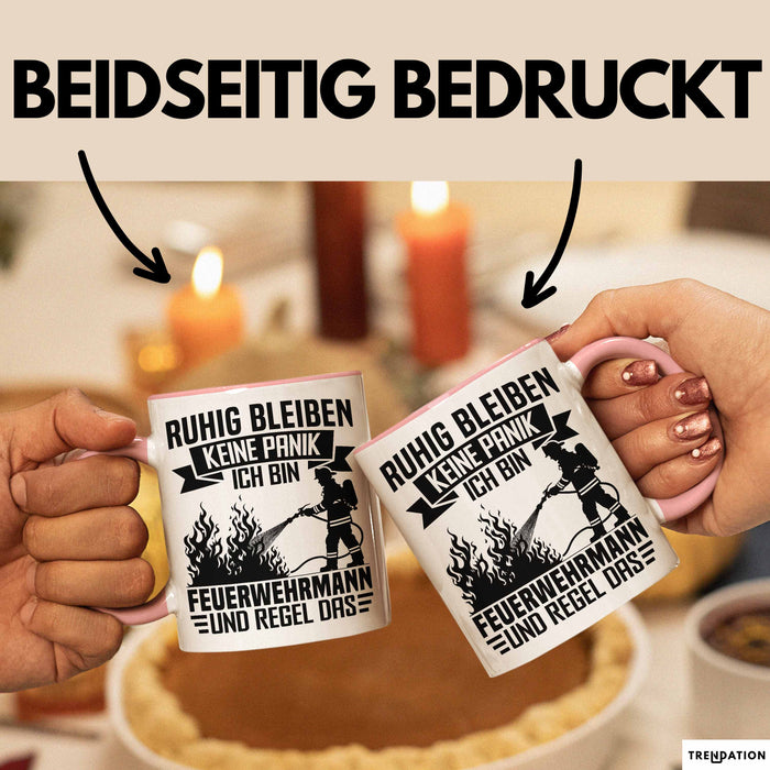 Feuerwehrmann Tasse Geschenk Ruhig Bleiben Ich Bin Feuerwehrmann Und Regel Das Geschenkidee Feuerwehr Rosa Trendation