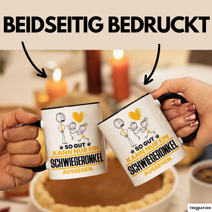 Schwiegeronkel Geschenk Tasse So Gut Kann Nur Ein Schwiegeronkel Aussehen Geschenkidee Kaffee-Becher Schwarz Trendation