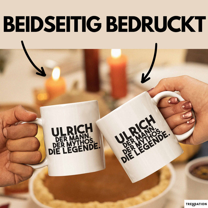 Ulrich Tasse Ulrich – Der Mann. Der Mythos. Die Legende. Geschenk