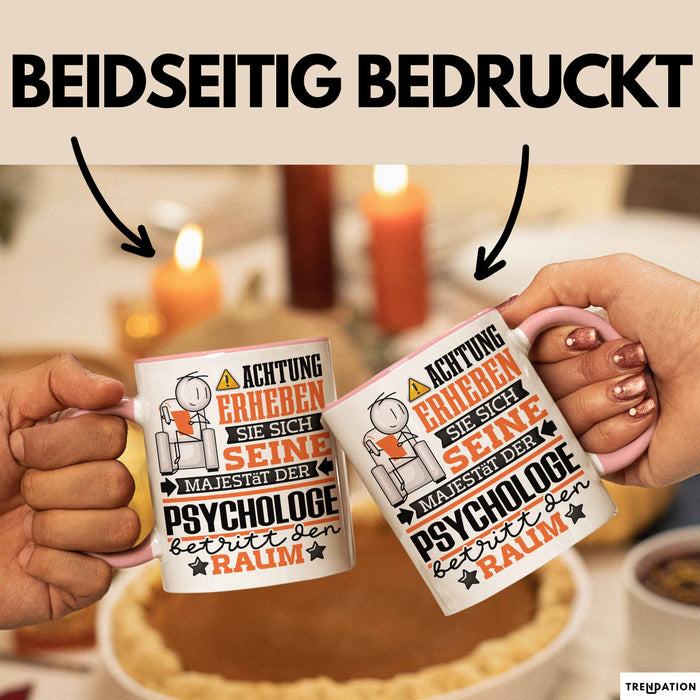 Psychologe Geschenk Tasse Lustiger Spruch Erheben Sie Sich Der Psychologe Betritt den Raum Rosa Trendation