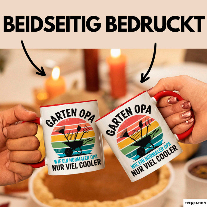 Garten Pflanzen Gärtner Tasse Geschenk Lustige Geschenkidee Spruch Garten Opa Wie Ein Normaler Opa Nur Viel Cooler Rot Trendation