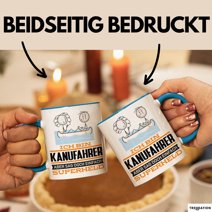 Kanufahrer Geschenk Tasse Ich Bin Kanufahrer Aber Sag Doch Einfach Superheld Lustige Geschenkdiee für Kanufahrer Kaffee-Becher Blau Trendation
