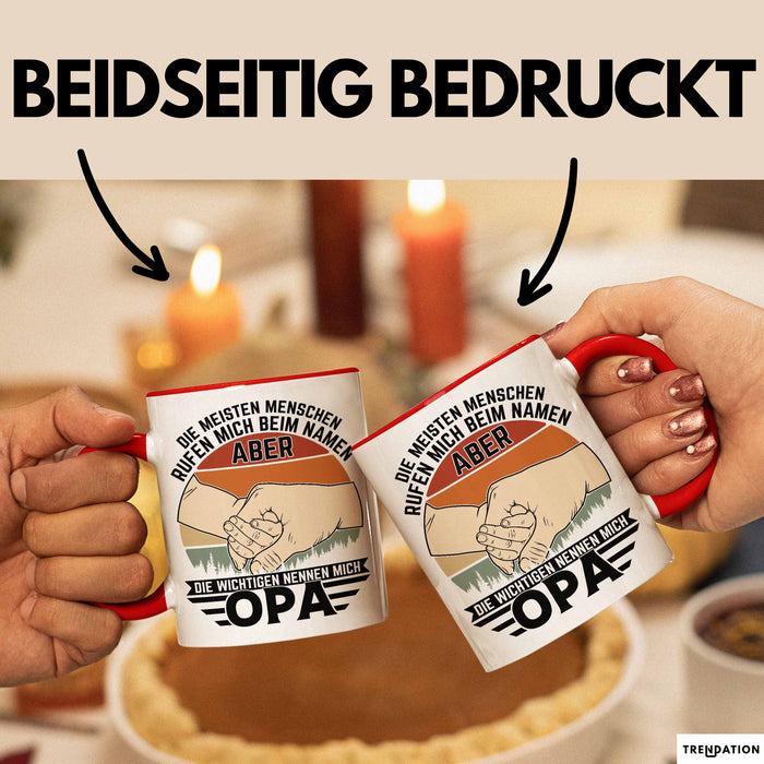 Opa Tasse Geschenk Bester Opa Geschenkidee Kaffee-Becher Geburtstag Die Meisten Menschen Rufen Mich Beim Namen Aber Die Wichtigsten Nennen Mich Opa Kaffee-Becher Rot Trendation