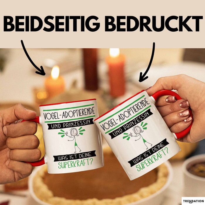 Vogel-Adoptierende Und Prinzessin Tasse Geschenk Für Eine Vogel-Adoptierende Geburtstag Was Ist Deine Superkraft Rot Trendation