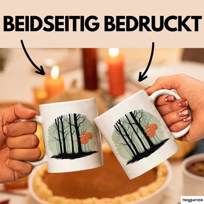 Eichhörnchen Tierliebhaber Tasse Geschenk Lustige Geschenkidee Spruch Weiß Trendation