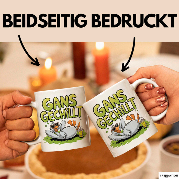 Sarkastische Gans Tasse Geschenkidee Total Entspannt Weiß Trendation