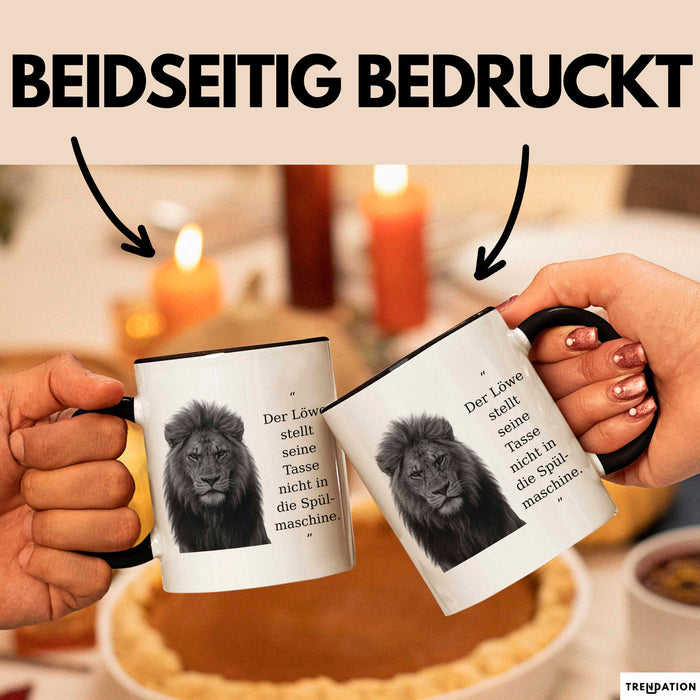 Der Löwe Stellt Seine Tasse Nicht In Die Spülmaschine Büro Becher Geschenk Lustig Trendation