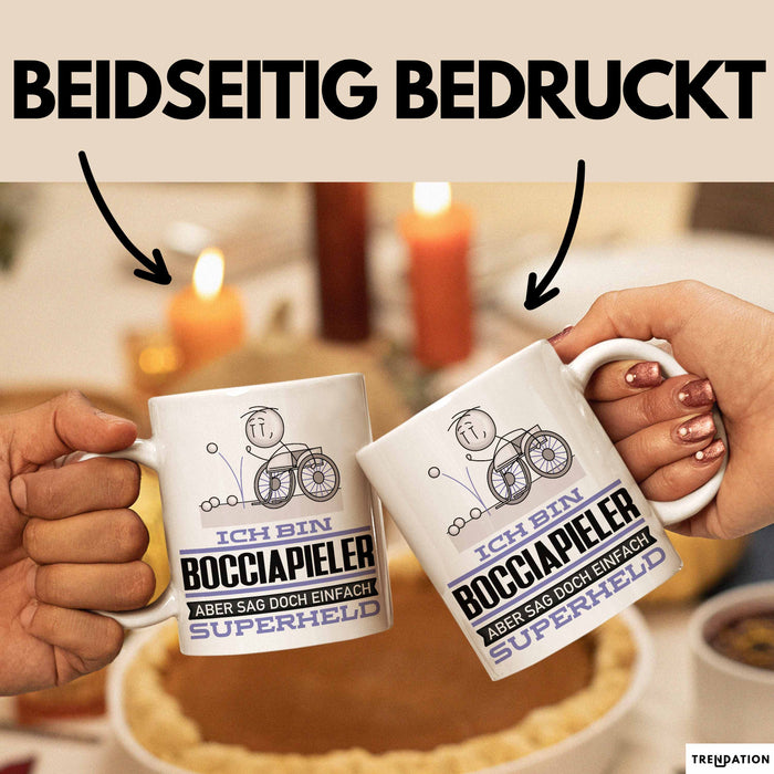 Bocciapieler Geschenk Tasse Ich Bin Bocciapieler Aber Sag Doch Einfach Superheld Lustige Geschenkdiee für Bocciapieler Kaffee-Becher Weiß Trendation