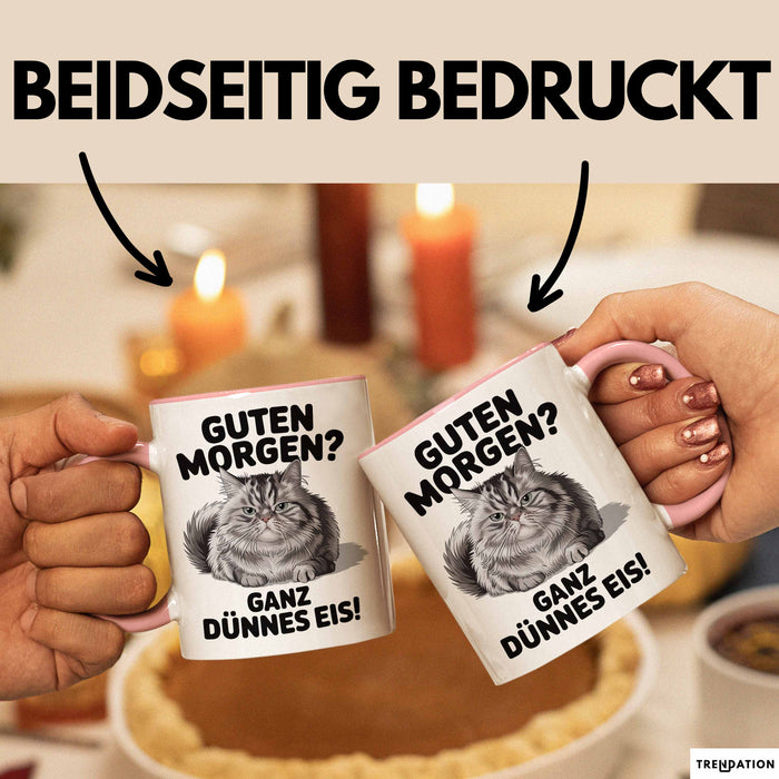 Morgen Tasse Geschenk Guten Morgen Ganz Duennes Eis Geschenkidee Lustig Katze Rosa Trendation