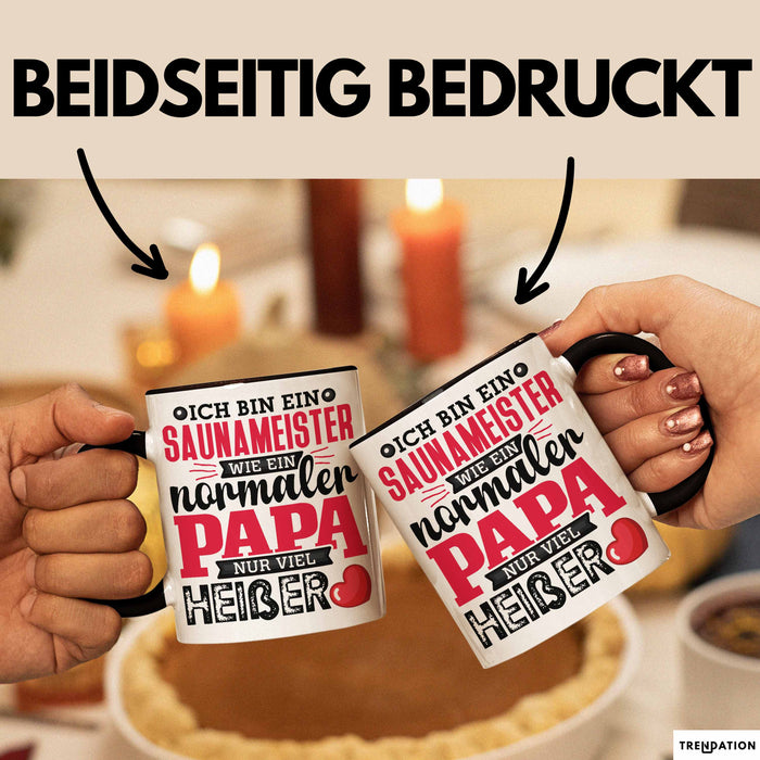 Lustige Tasse Geschenk Saunameister Papa Humorvoller Spruch Schwarz Trendation