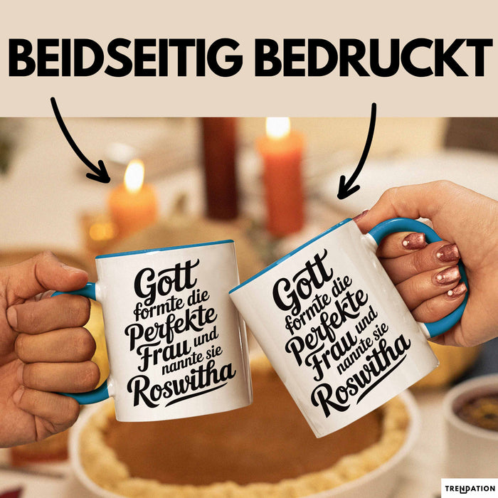 Roswitha Tasse Geschenk Gott Formte Die Perfekte Frau Roswitha Geschenkidee Blau Trendation