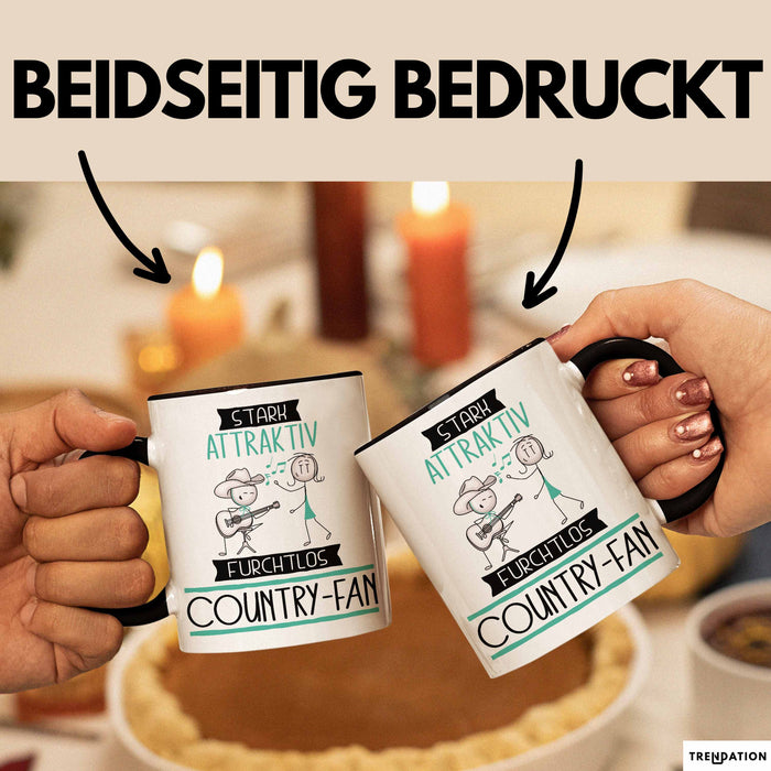 Country-Fan Tasse Geschenk Becher Stark Attraktiv Furchtlos Country-Fan Lustige Geschenkidee Trendation