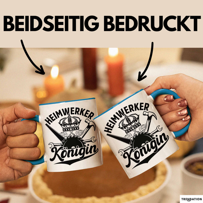 Heimwerker Geschenk Tassen Partner-Tassen Kaffee-Becher Heimwerker Königin Frauen Blau Trendation