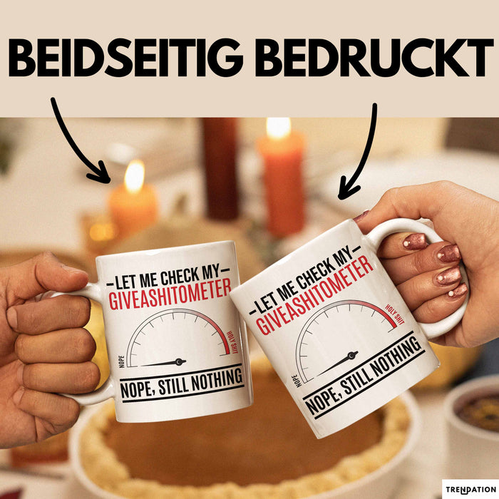 Sarkasmus Tasse Geschenk Giveashitometer Geschenkidee Lustig Kollege Weiß Trendation