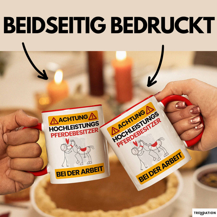 Pferdebesitzer Tasse Geschenk Lustiger Spruch Geschenkidee für Pferdebesitzer Achtung Hochleistungs Pferdebesitzer Bei Der Arbeit Rot Trendation