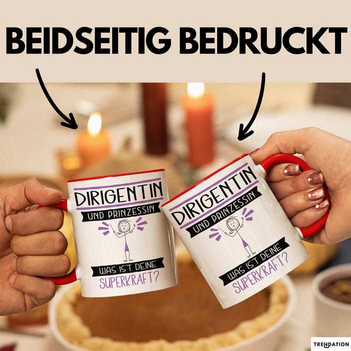 Dirigentin Und Prinzessin Tasse Geschenk Für Eine Dirigentin Geburtstag Was Ist Deine Superkraft Rot Trendation