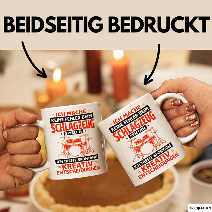 Schlagzeugspieler Schlagzeuger Schlagzeug Tasse Geschenk Lustige Geschenkidee Spruch Ich Mache Keine Fehler Beim Schlagzeug Spielen Weiß Trendation