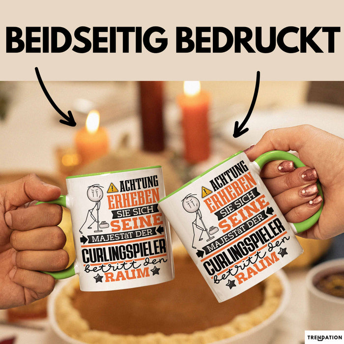 Curlingspieler Geschenk Tasse Lustiger Spruch Erheben Sie Sich Der Curlingspieler Betritt den Raum Grün Trendation