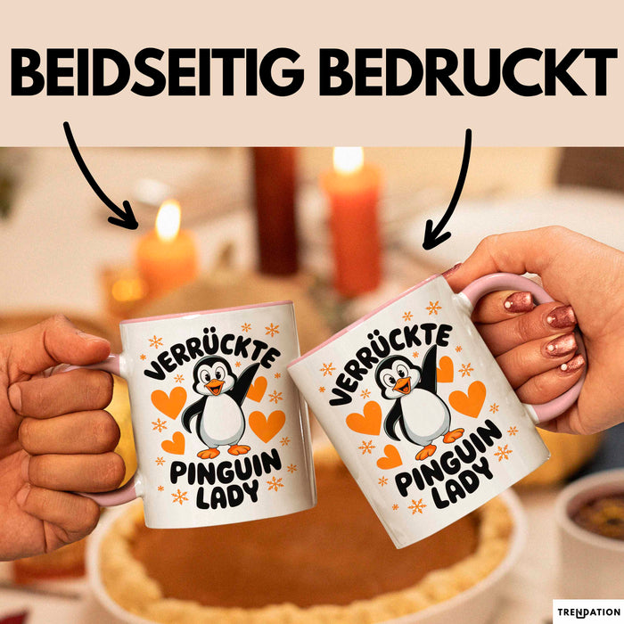 Pinguin Tier Tasse Geschenk Lustige Geschenkidee Spruch Verrückte Pinguin Lady Rosa Trendation