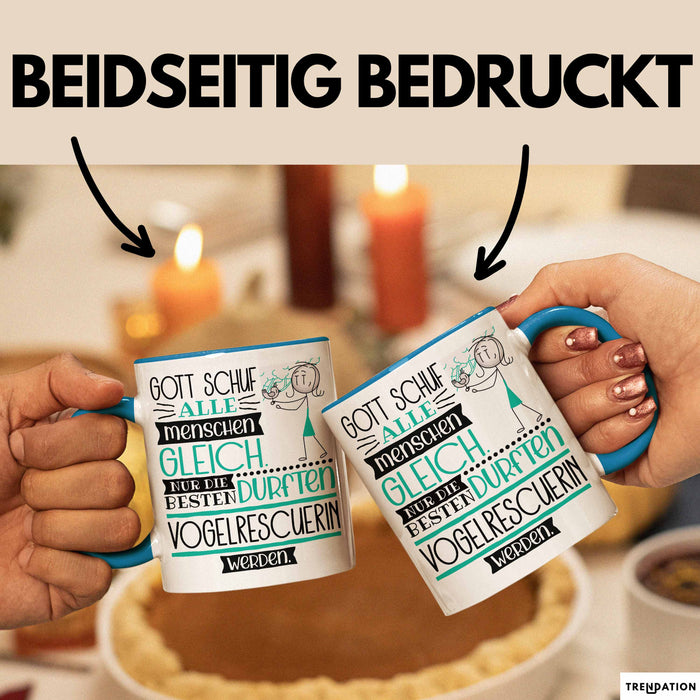 Vogelrescuerin Geschenk Becher Tasse Gott Schuf Alle Menschen Gleich Nur Die Besten Durfeten Vogelrescuerin Werden Geschenkidee Lustig Blau Trendation