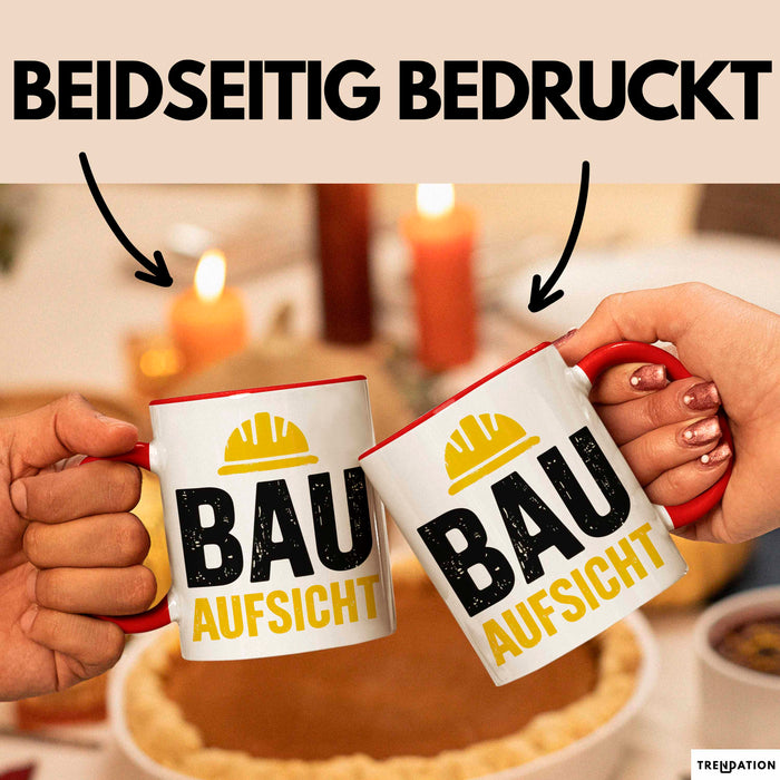 Bauleiter Bauunternehmer Tasse Geschenk Lustige Geschenkidee Spruch Bau Aufsicht Rot Trendation
