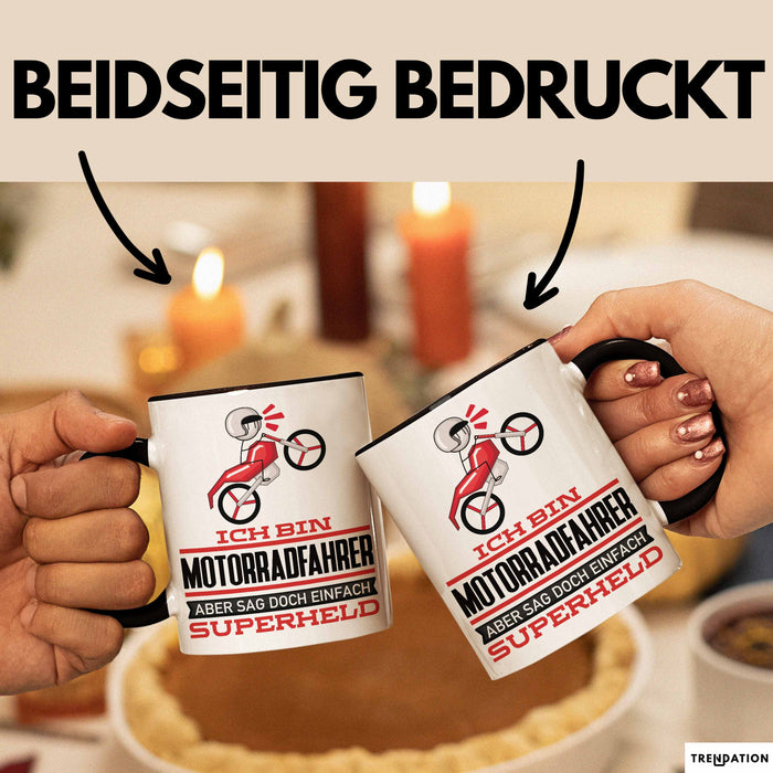 Motorradfahrer Geschenk Tasse Ich Bin Motorradfahrer Aber Sag Doch Einfach Superheld Lustige Geschenkdiee für Motorradfahrer Kaffee-Becher Schwarz Trendation