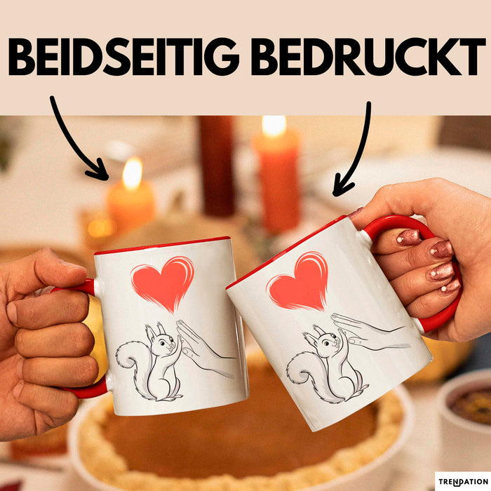 Eichhörnchen Tierliebhaber Tasse Geschenk Lustige Geschenkidee Spruch Rot Trendation