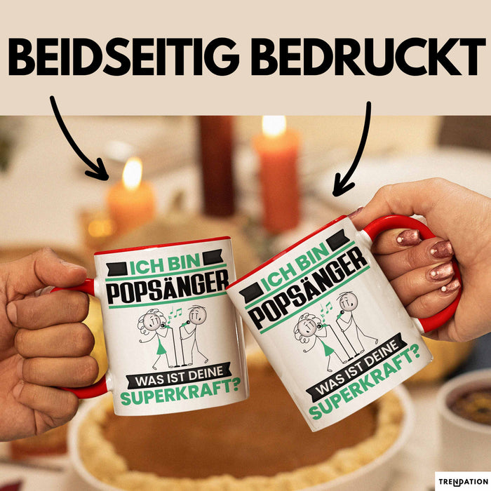 Popsänger Tasse Geschenk für Popsänger Geburtstag Lustiger Spruch Kaffee-Becher Was Ist Deine Superkraft Rot Trendation