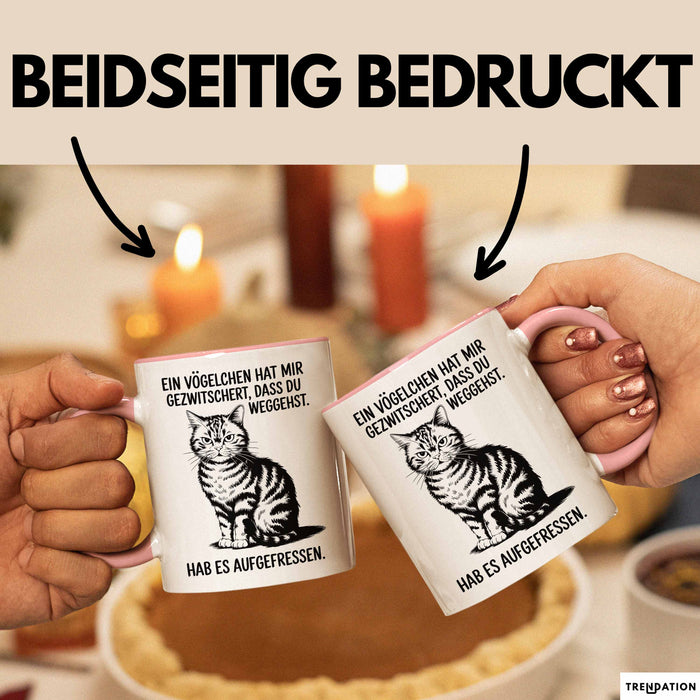 Büroarbeit Kollege Tasse Geschenk Lustige Geschenkidee Spruch Ein Vögelchen Hat Mir Gezwitschert Dass Du Weggehst Hab Es Aufgefressen Rosa Trendation