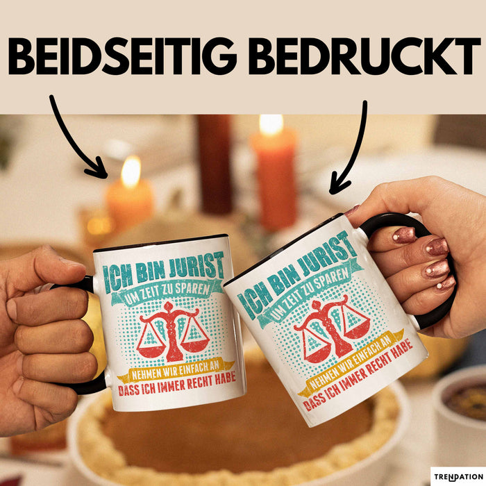 Anwalt Rechtsberatung Tasse Geschenk Lustige Geschenkidee Spruch Ich Bin Jurist Trendation