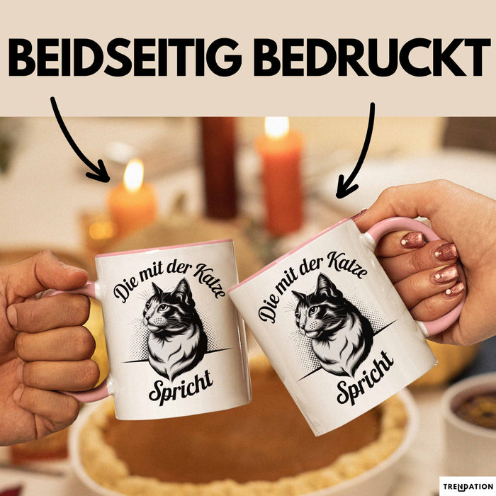 Katzenliebhaber Tasse Geschenk Spricht mit Katzen Katzenfan Rosa Trendation