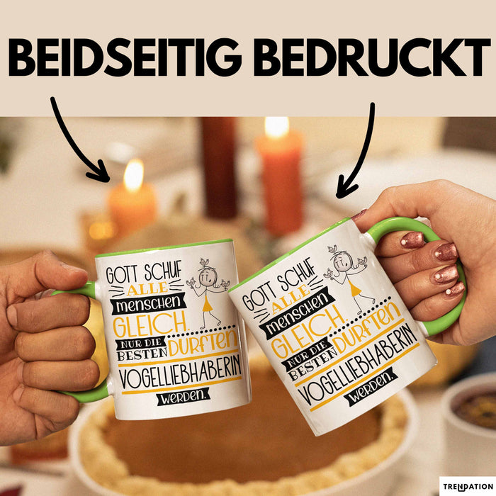 Vogelliebhaberin Geschenk Becher Tasse Gott Schuf Alle Menschen Gleich Nur Die Besten Durfeten Vogelliebhaberin Werden Geschenkidee Lustig Grün Trendation