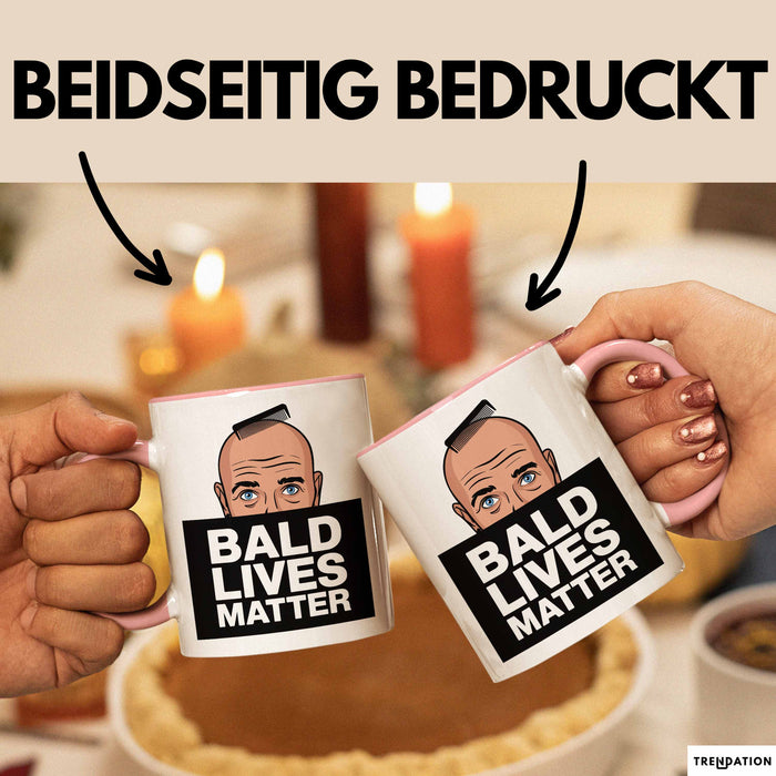 Glatze Tasse Geschenk Bald Lives Matter Geschenkidee Lustig Maenner Rosa Trendation