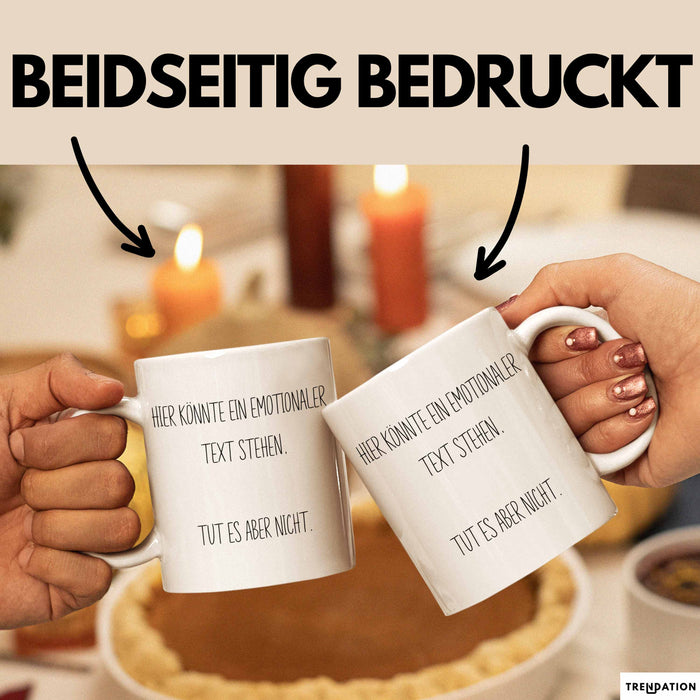 Sarkastischer Sarkasmus Tasse Geschenk Lustige Geschenkidee Spruch Hier Könnte Ein Emotionaler Text Stehen Tut Es Aber Nicht Weiß Trendation