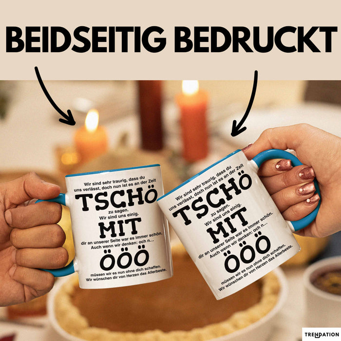 Büroarbeit Kollege Abschied Tasse Geschenk Lustige Geschenkidee Spruch Tschö Blau Trendation