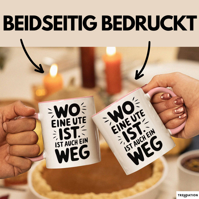 Ute Tasse Geschenk Wo Eine Ute Ist Ist Auch Ein Weg Geschenkidee Becher mit Name Rosa Trendation