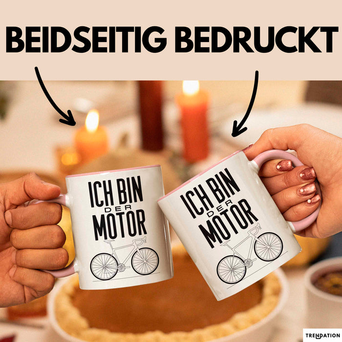 Radfahrer Fahrrad Tasse Geschenk Lustige Geschenkidee Spruch Ich Bin der Motor Rosa Trendation