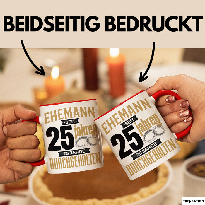 Ehemann Tasse Geschenk 25 Jahre Hochzeitstag Lustiger Spruch Silberhochzeit Rot Trendation