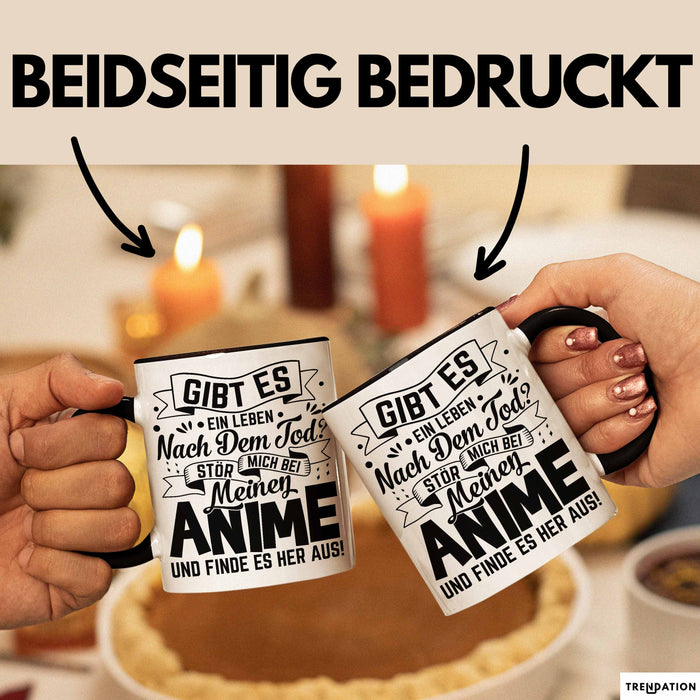 Anime Geschenk Tasse Lustiger Spruch Gibt Es Leben Nach Dem Tod Anime-Liebhaberin Geschenkidee Schwarz Trendation