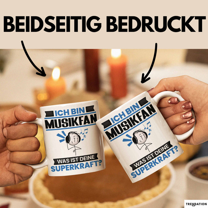 Musikfan Tasse Geschenk für Musikfan Geburtstag Lustiger Spruch Kaffee-Becher Was Ist Deine Superkraft Weiß Trendation