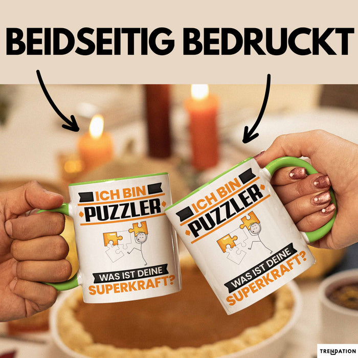 Puzzler Tasse Geschenk für Puzzler Geburtstag Lustiger Spruch Kaffee-Becher Was Ist Deine Superkraft Grün Trendation