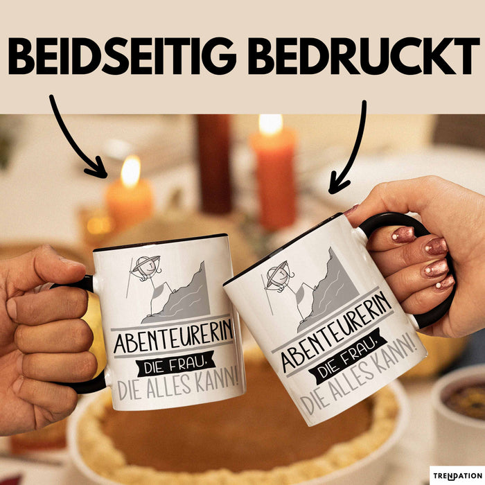 Abenteurerin Geschenk Tasse Becher Die Frau Die Allen Kann Geschenkidee für eine Abenteurerin Lustig Trendation