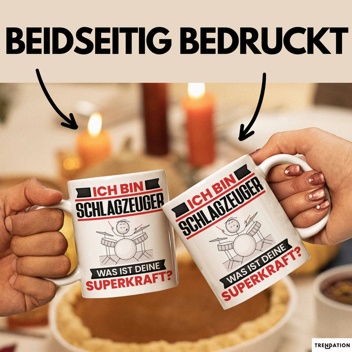 Schlagzeuger Tasse Geschenk für Schlagzeuger Geburtstag Lustiger Spruch Kaffee-Becher Was Ist Deine Superkraft Weiß Trendation