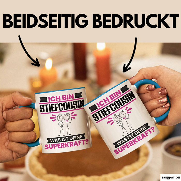 Stiefcousin Tasse Geschenk für Stiefcousin Geburtstag Lustiger Spruch Kaffee-Becher Was Ist Deine Superkraft Blau Trendation