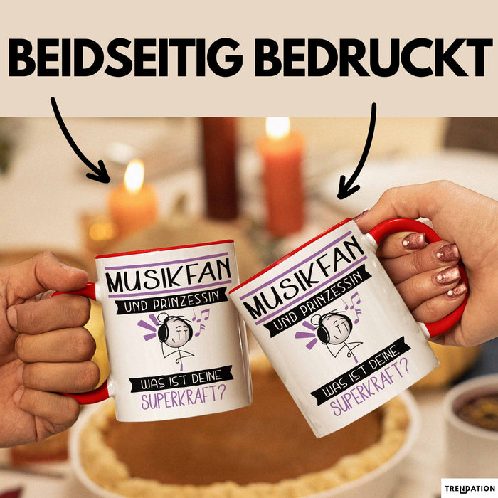 Musikfan Und Prinzessin Tasse Geschenk Für Eine Musikfan Geburtstag Was Ist Deine Superkraft Rot Trendation
