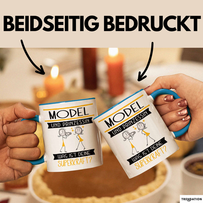 Model Und Prinzessin Tasse Geschenk Für Eine Model Geburtstag Was Ist Deine Superkraft Blau Trendation