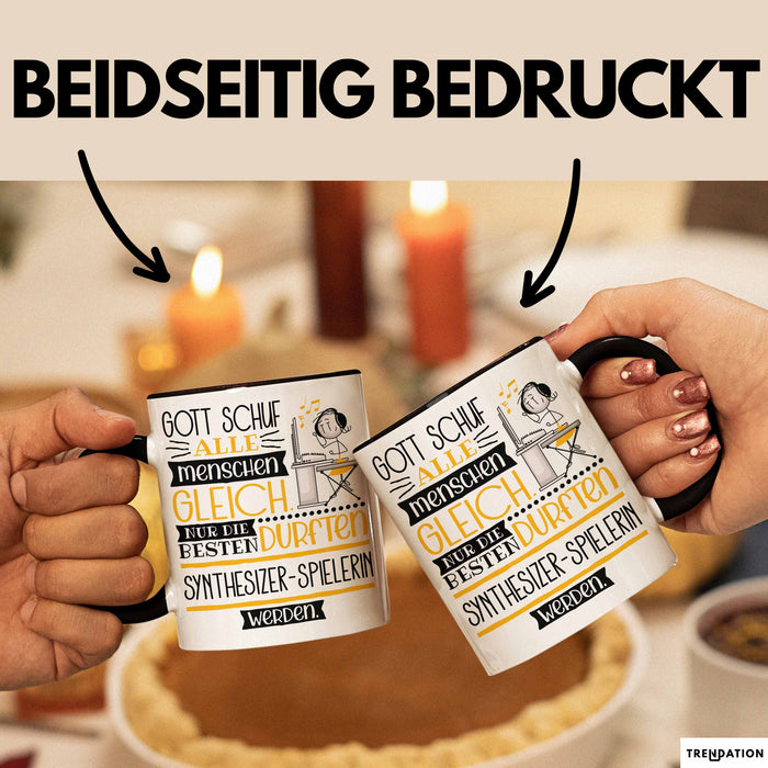 Synthesizer-Spielerin Geschenk Becher Tasse Gott Schuf Alle Menschen Gleich Nur Die Besten Durfeten Synthesizer-Spielerin Werden Geschenkidee Lustig Trendation