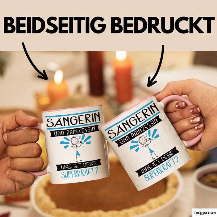 Sängerin Und Prinzessin Tasse Geschenk Für Eine Sängerin Geburtstag Was Ist Deine Superkraft Rosa Trendation