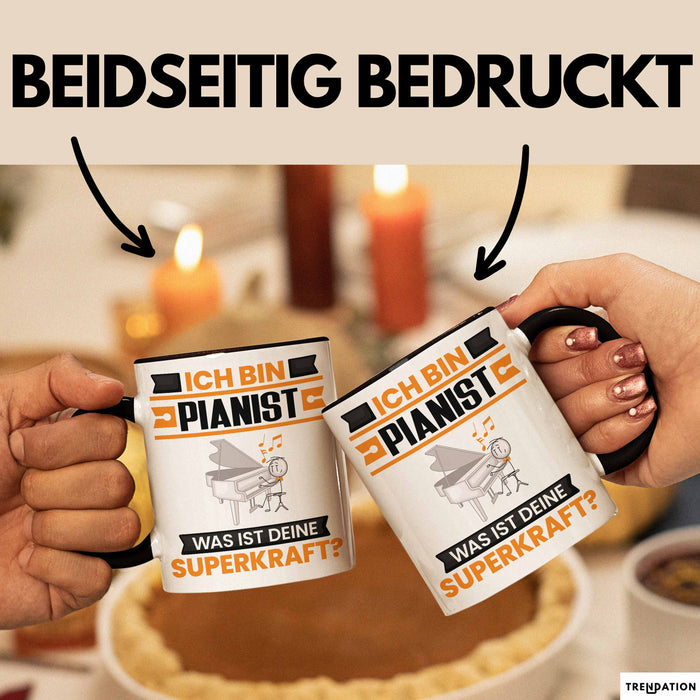 Pianist Tasse Geschenk für Pianist Geburtstag Lustiger Spruch Kaffee-Becher Was Ist Deine Superkraft Schwarz Trendation