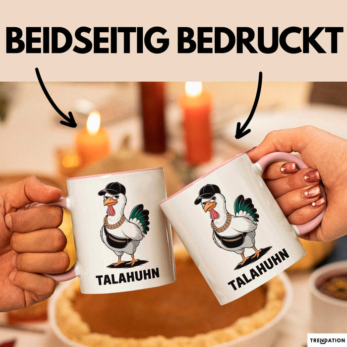 Talahuhn Huhn Tasse Geschenk Lustige Geschenkidee Spruch Rosa Trendation
